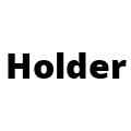 Holder